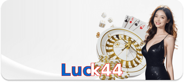 Luck44